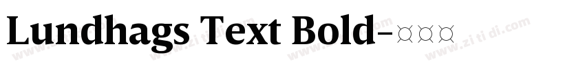 Lundhags Text Bold字体转换